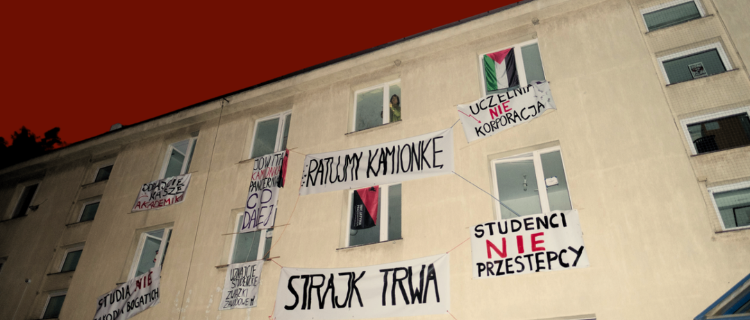 Dwa lata od okupacji DS Kamionka: lekcja o współczesnym uniwersytecie i granicach studenckiej sprawczości